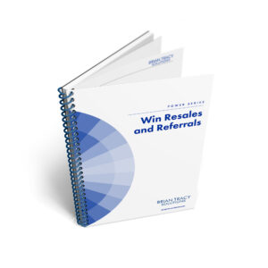 Win Resales and Referrals.